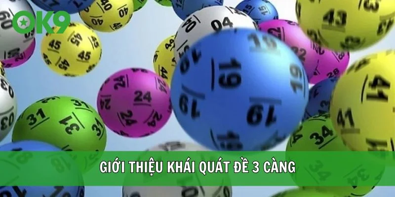 Giới thiệu khái quát đề 3 càng